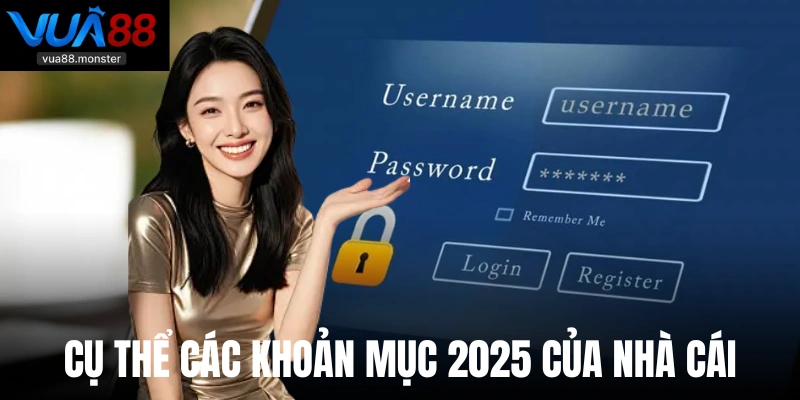 Cụ thể các khoản mục 2025 của nhà cái